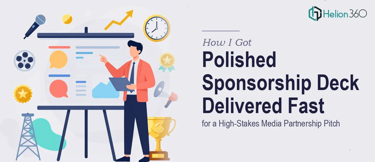 How I Got a Polished Sponsorship Deck Delivered Fast for a High-Stakes Media Partnership Pitch