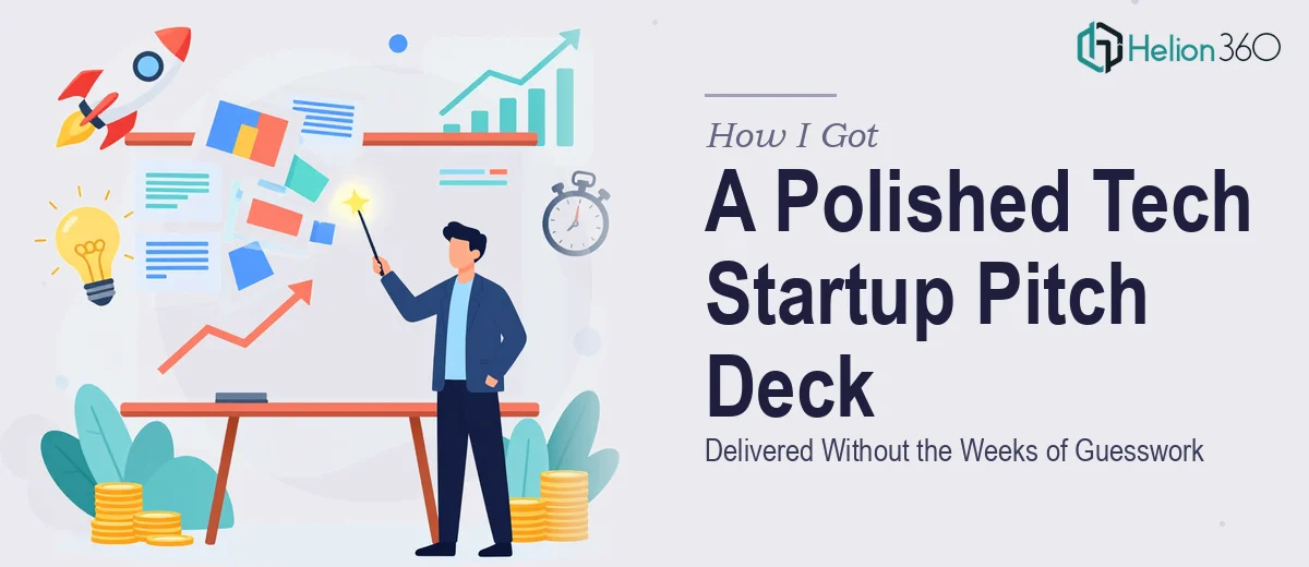 How I Got a Polished Tech Startup Pitch Deck Delivered Without the Weeks of Guesswork