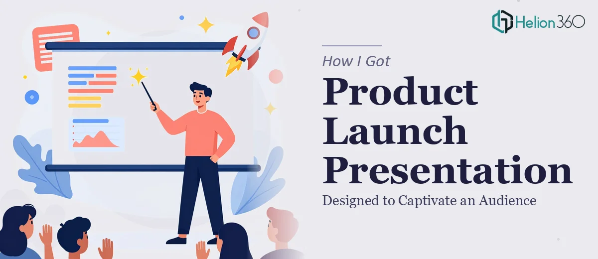 How I Got a Product Launch Presentation Designed to Actually Captivate an Audience