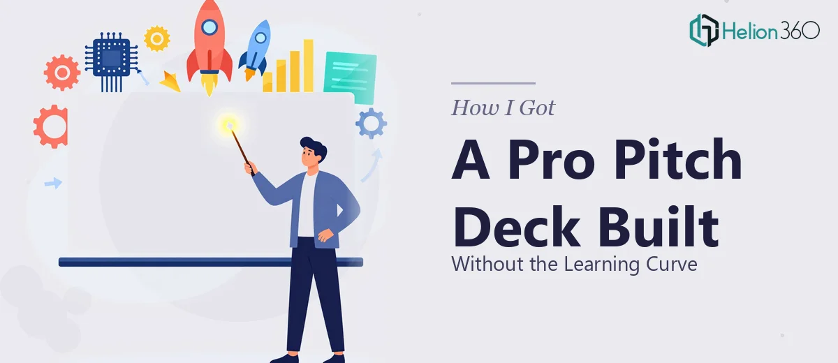 How I Got a Professional Presentation Built for a Tech-Focused Pitch — Without the Learning Curve
