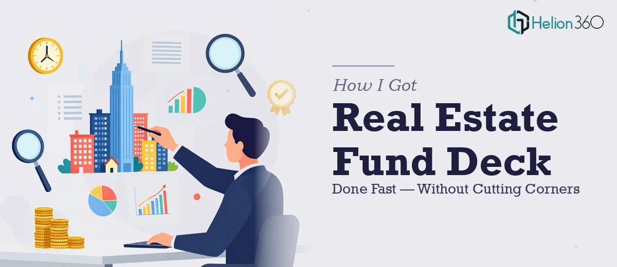 How I Got a Real Estate Fund Investor Deck Done Fast — Without Cutting Corners