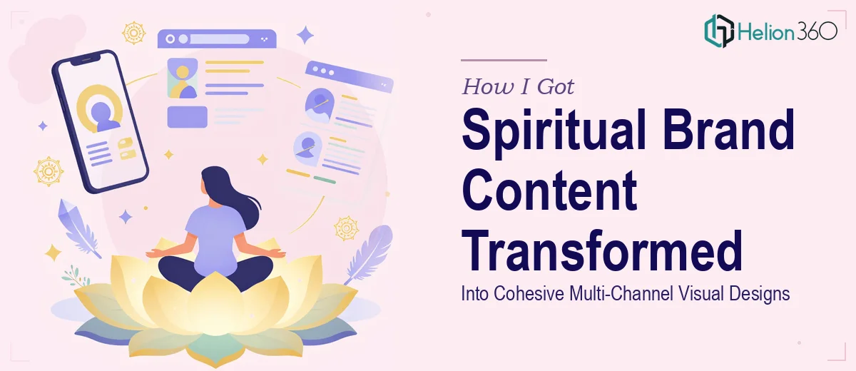 How I Got a Spiritual Niche Brand's Content Transformed Into Cohesive, Multi-Channel Visual Designs