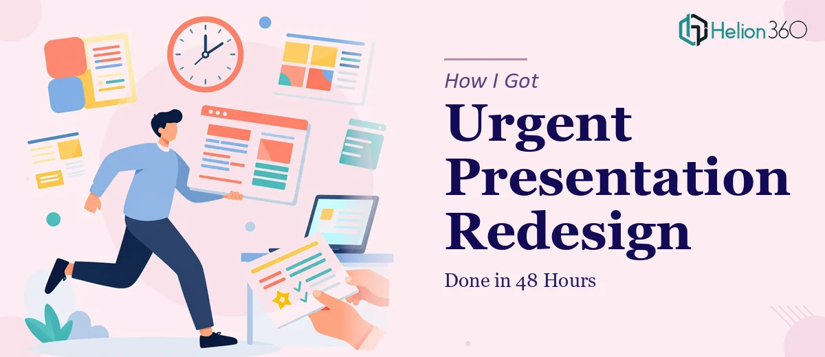 How I Got an Urgent PowerPoint Presentation Redesign Done in 48 Hours