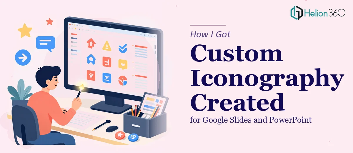 How I Got Custom Iconography Created for Google Slides and PowerPoint
