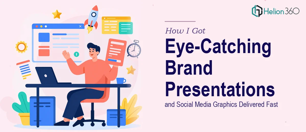 How I Got Eye-Catching Brand Presentations and Social Media Graphics Delivered Fast