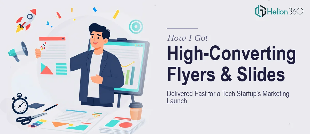 How I Got High-Converting Flyers and Presentation Slides Delivered Fast for a Tech Startup's Marketing Launch