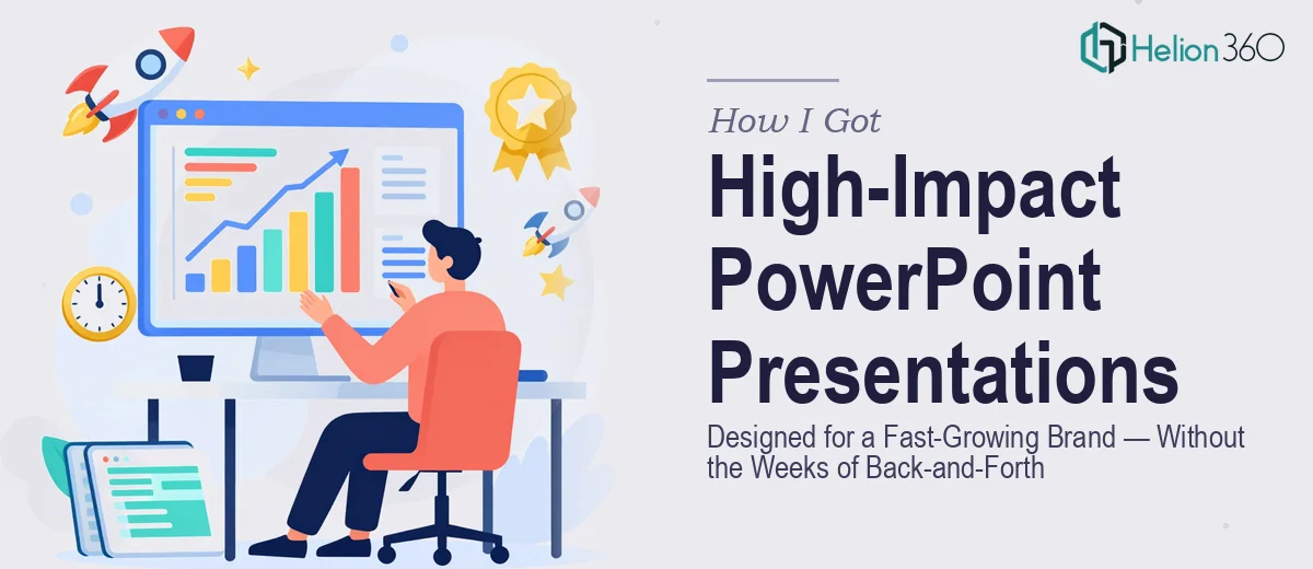 How I Got High-Impact PowerPoint Presentations Designed for a Fast-Growing Brand — Without the Weeks of Back-and-Forth