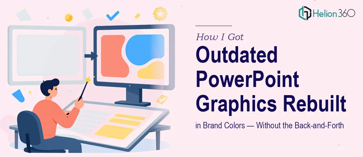 How I Got Our Outdated PowerPoint Graphics Rebuilt in Brand Colors — Without the Back-and-Forth