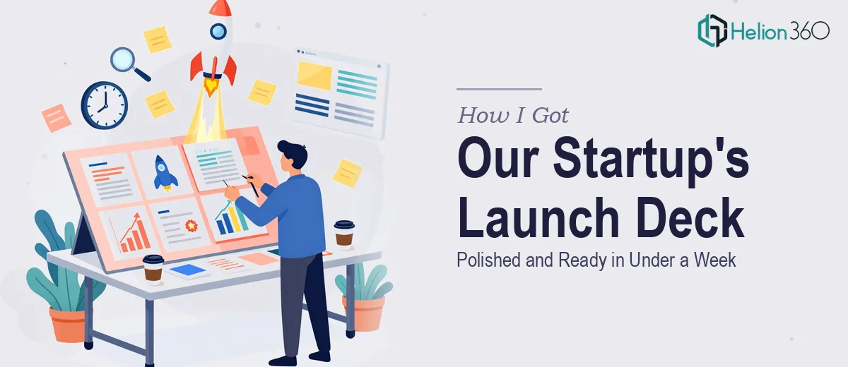 How I Got Our Startup's Product Launch Deck Polished and Ready in Under a Week