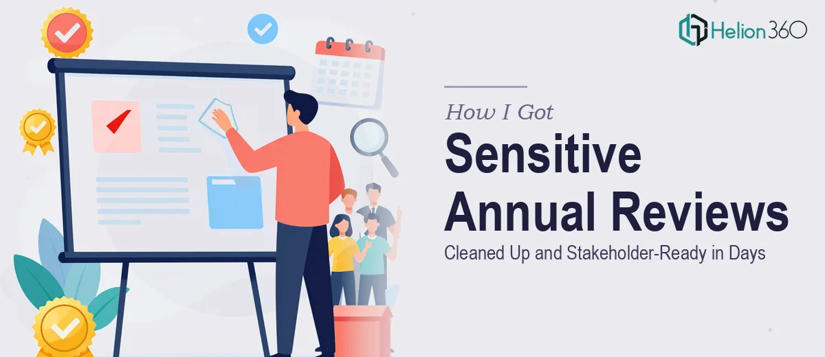 How I Got Sensitive Annual Review Presentations Cleaned Up and Stakeholder-Ready in Days