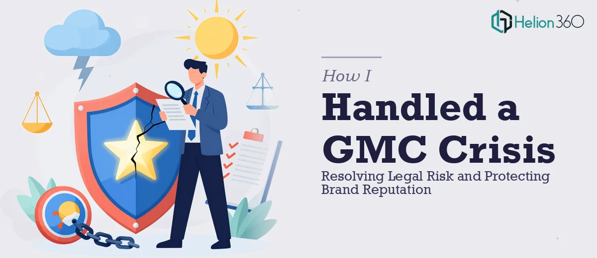 How I Handled a GMC Misrepresentation Crisis: Resolving Legal Risk and Protecting Brand Reputation