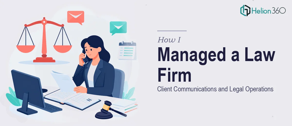 How I Managed Client Communications and Legal Operations for a Law Firm