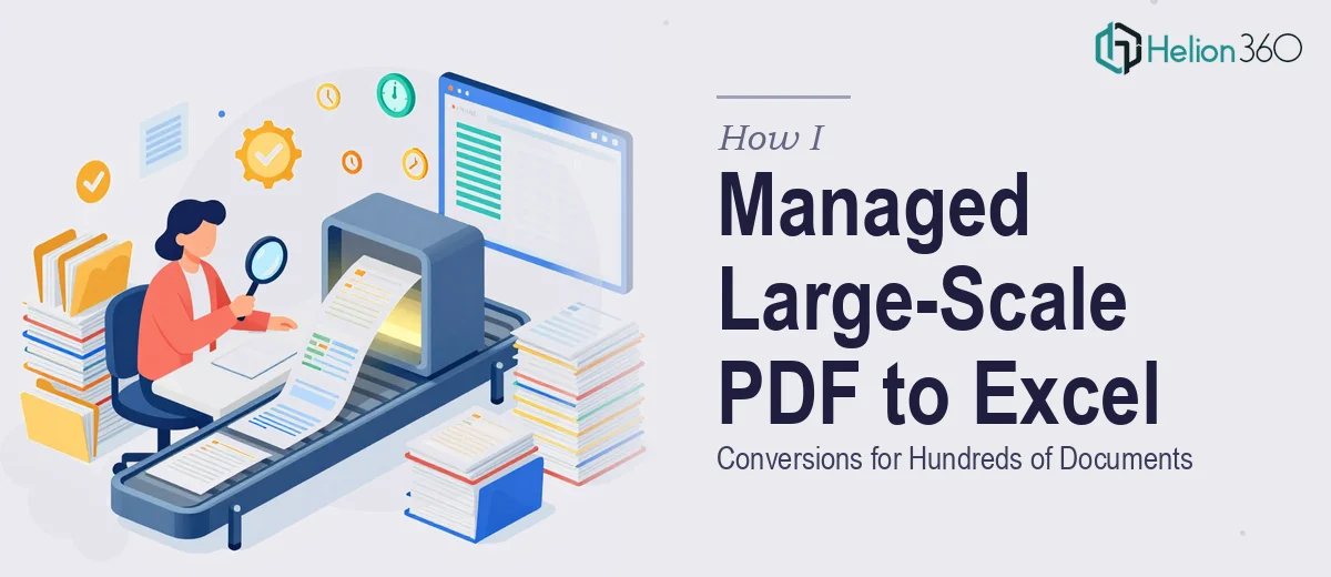 How I Managed Large-Scale PDF to Excel Conversions for Hundreds of Documents