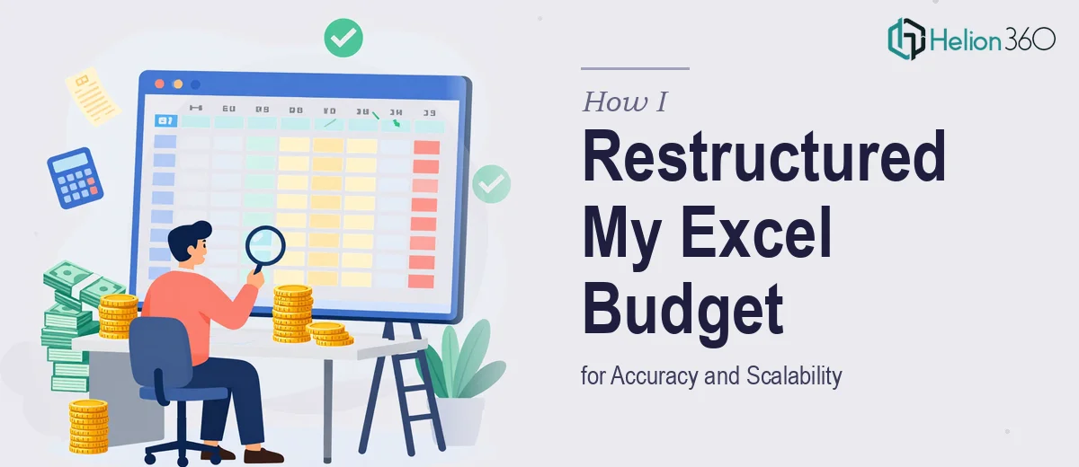 How I Managed Ongoing Expenses and Restructured an Excel Budget for Accuracy and Scalability