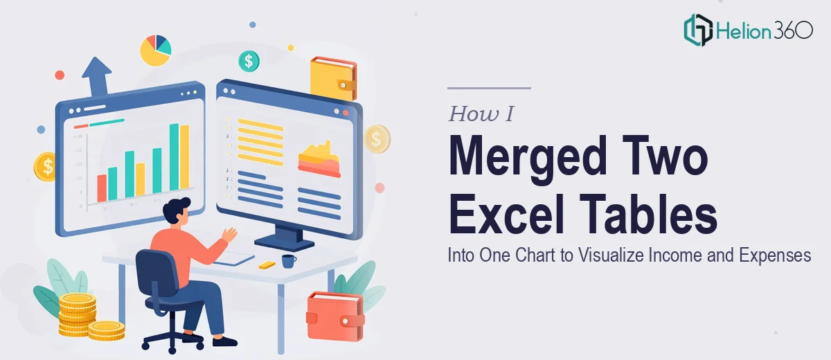 How I Merged Two Excel Tables Into One Numbers Chart to Visualize Income and Expenses
