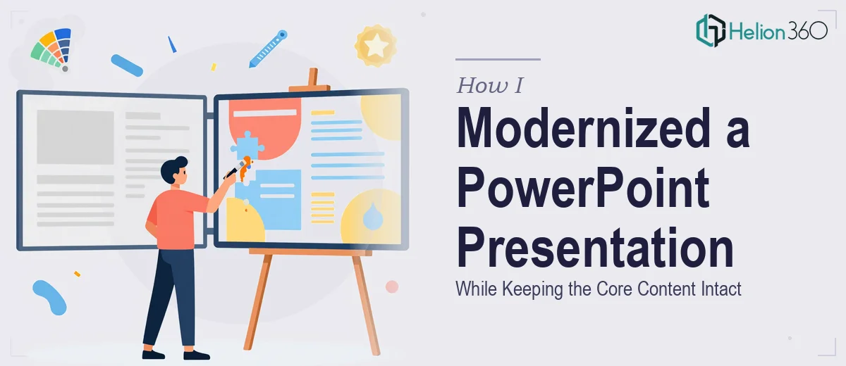 How I Modernized a PowerPoint Presentation While Keeping the Core Content Intact
