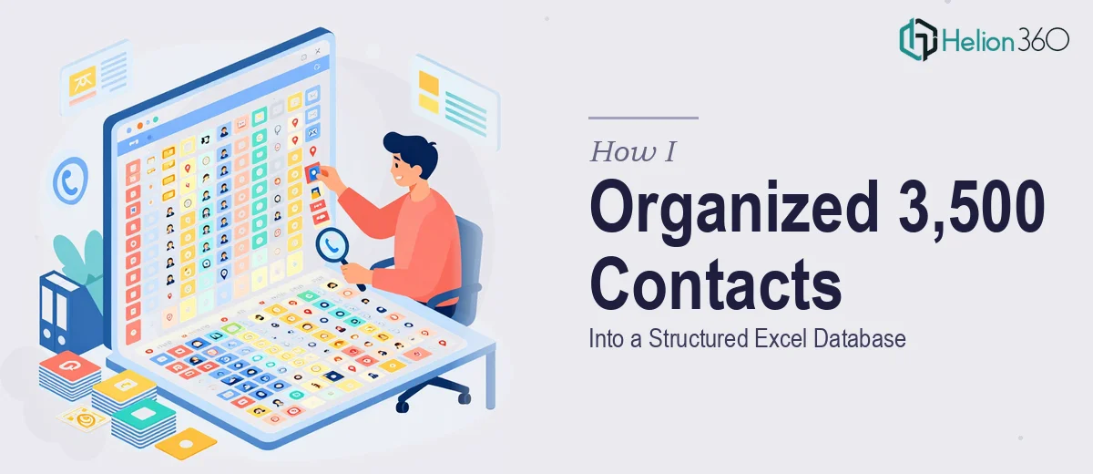 How I Organized 3,500 Contacts Into a Structured Excel Database