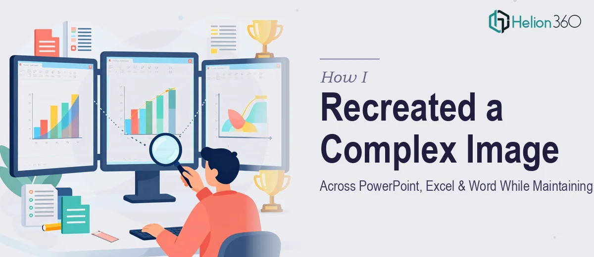 How I Recreated a Complex Image Across PowerPoint, Excel, and Word While Maintaining Format Integrity