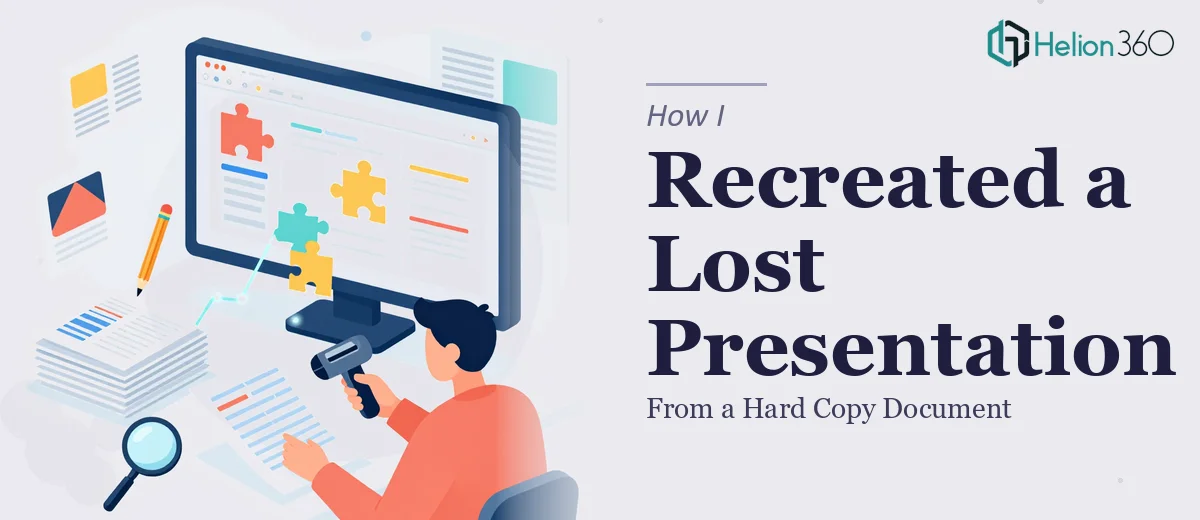 How I Recreated a Lost PowerPoint Presentation From a Hard Copy Document