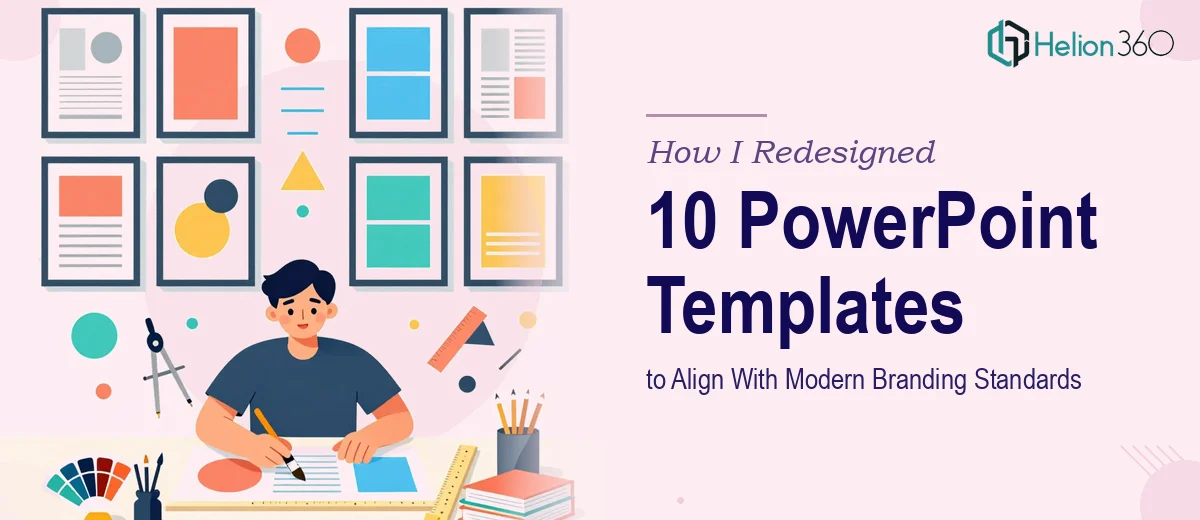 How I Redesigned 10 PowerPoint Templates to Align With Modern Branding Standards