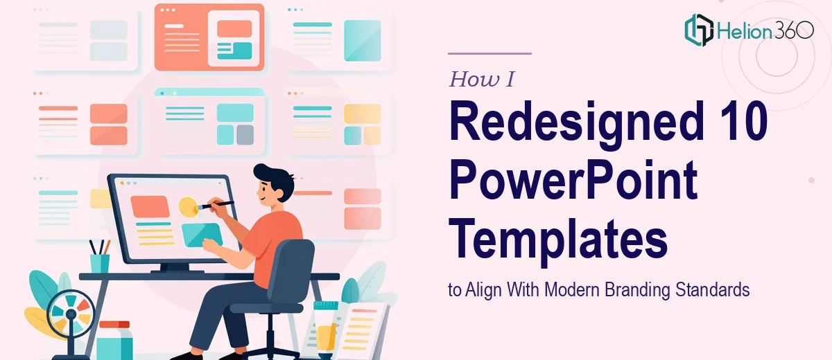 How I Redesigned 10 PowerPoint Templates to Align With Modern Branding Standards
