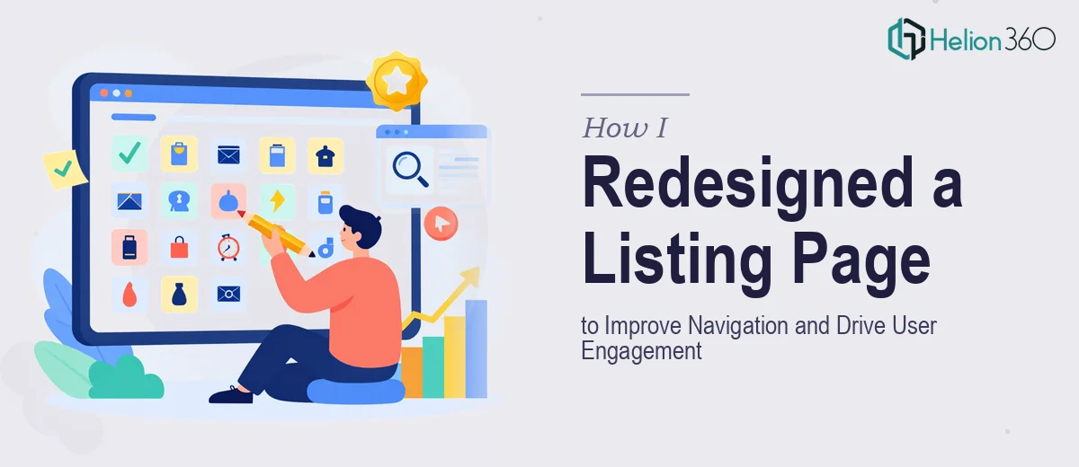 How I Redesigned a Listing Page to Improve Navigation and Drive User Engagement