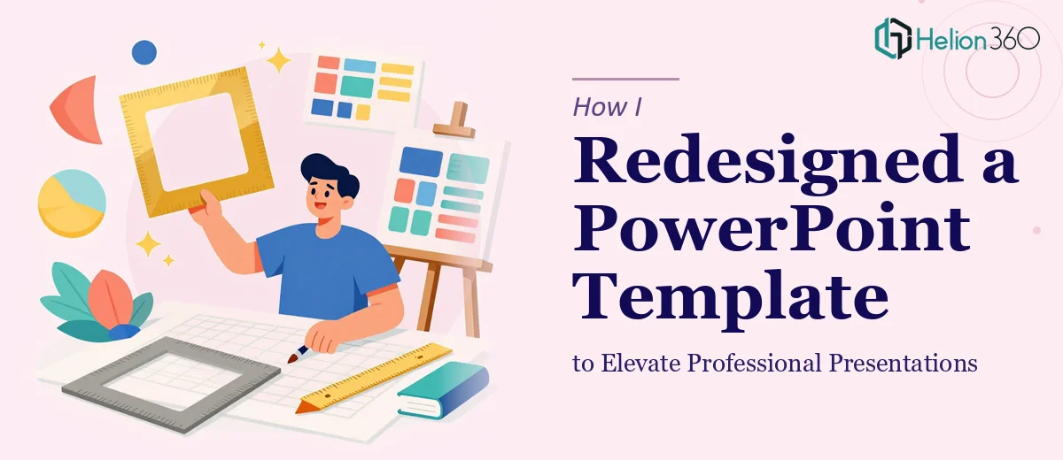 How I Redesigned a PowerPoint Template to Elevate Professional Presentations