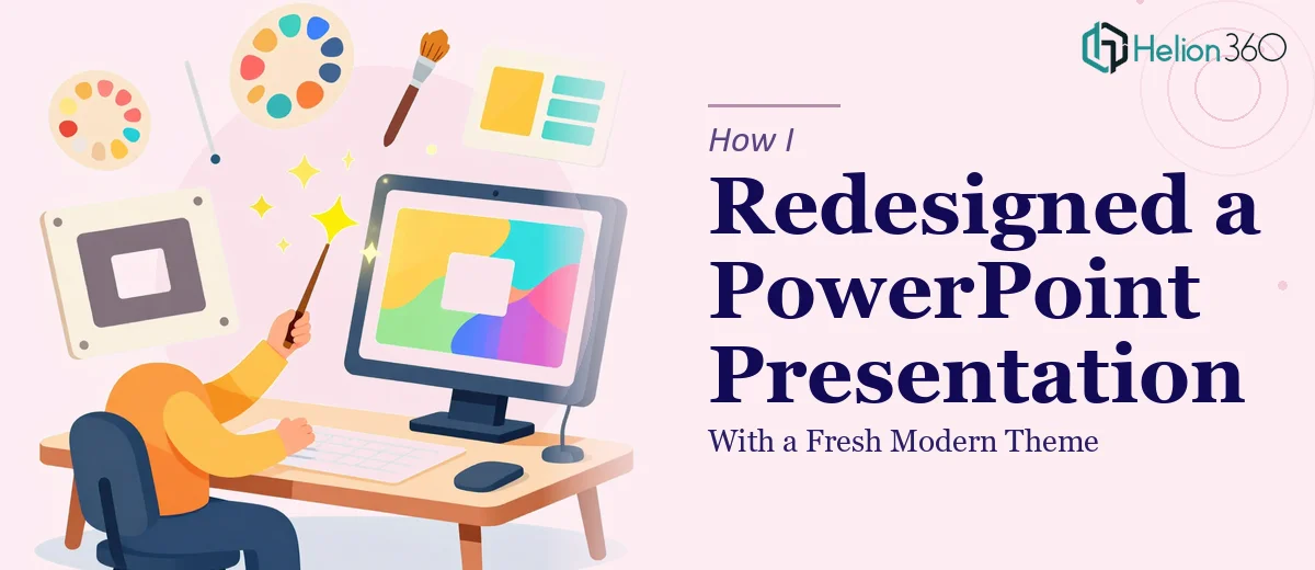 How I Redesigned an Existing PowerPoint Presentation With a Fresh Modern Theme