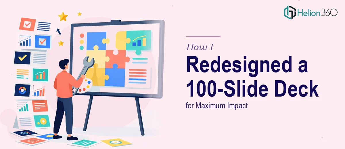 How I Redesigned and Restructured a 100-Slide PowerPoint Presentation for Maximum Impact