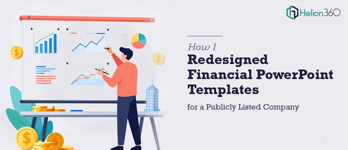 How I Redesigned Financial PowerPoint Templates for a Publicly Listed Company