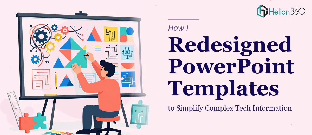 How I Redesigned PowerPoint Templates to Simplify Complex Tech Information