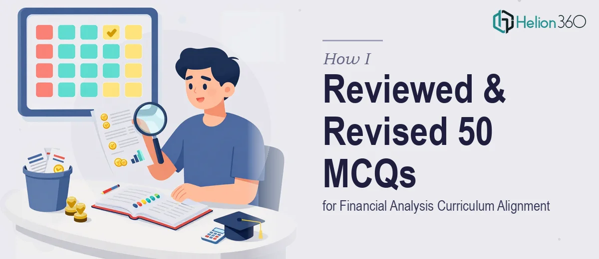 How I Reviewed and Revised 50 Financial Analysis MCQ Questions for Curriculum Alignment