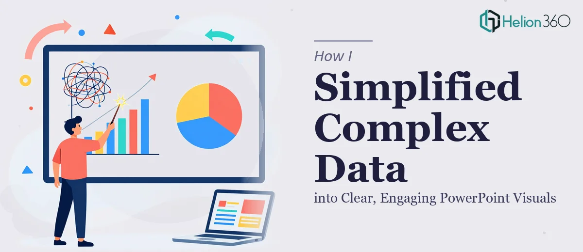 How I Simplified Complex Data into Clear, Engaging PowerPoint Visuals