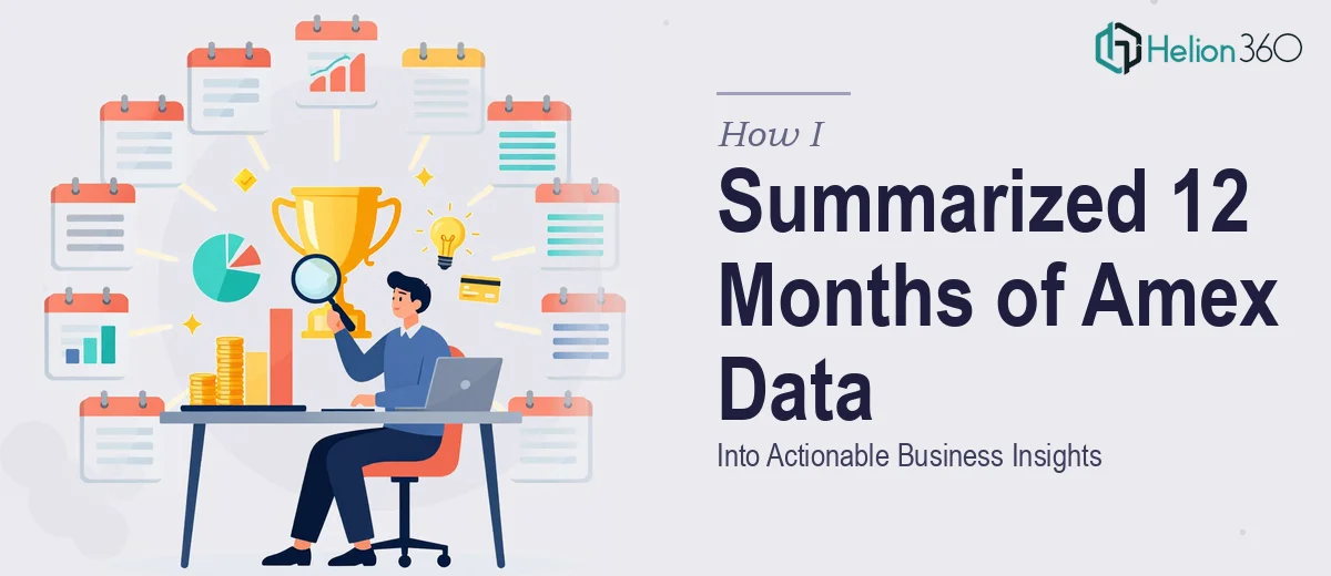 How I Summarized 12 Months of Amex Financial Data Into Actionable Business Insights