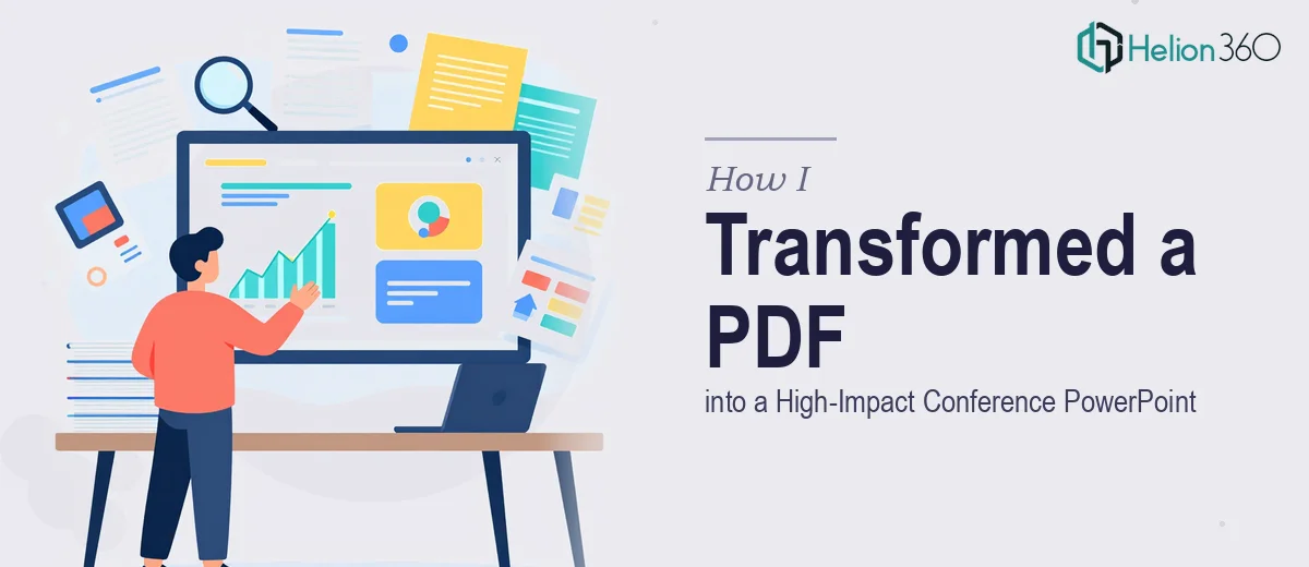 How I Transformed 110 Pages of PDF into a High-Impact Conference PowerPoint Presentation