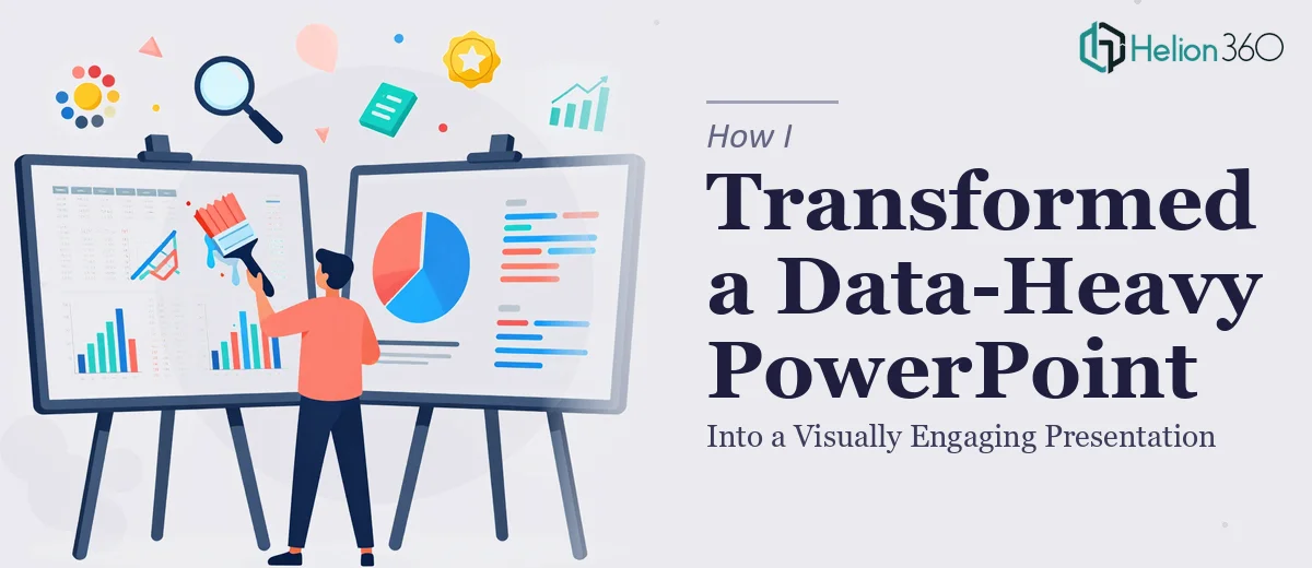 How I Transformed a Data-Heavy PowerPoint Into a Visually Engaging Presentation