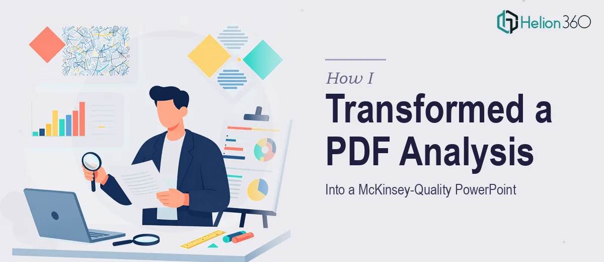 How I Transformed a Dense PDF Analysis Into a McKinsey-Quality PowerPoint Presentation