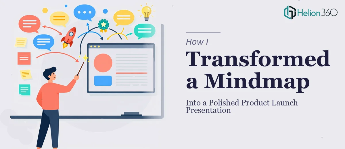 How I Transformed a Mindmap Into a Polished Product Launch Presentation