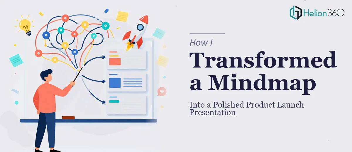 How I Transformed a Mindmap Into a Polished Product Launch Presentation