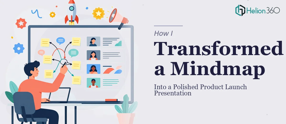 How I Transformed a Mindmap Into a Polished Product Launch Presentation