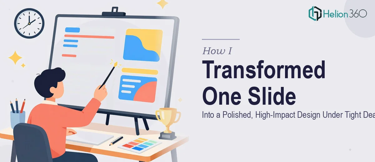 How I Transformed a Single Business Presentation Slide Into a Polished, High-Impact Design Under Tight Deadlines
