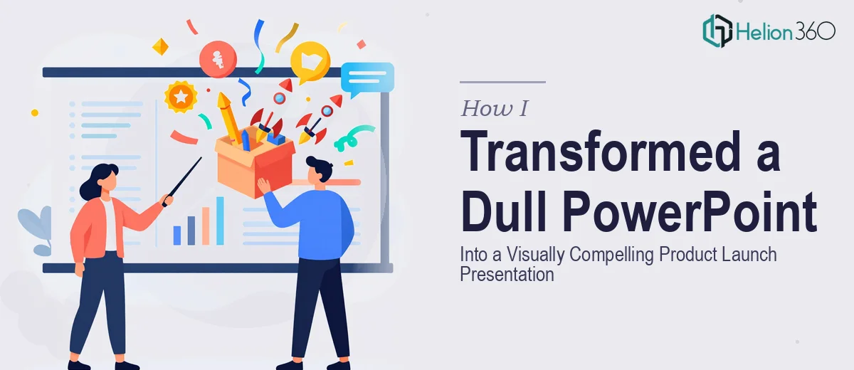 How I Transformed a Text-Based PowerPoint Into a Visually Compelling Product Launch Presentation