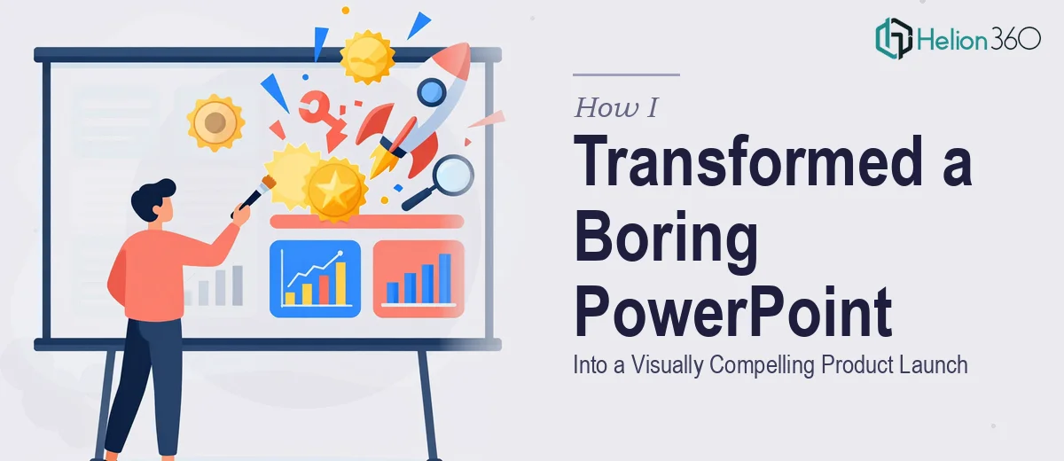 How I Transformed a Text-Based PowerPoint Into a Visually Compelling Product Launch Presentation