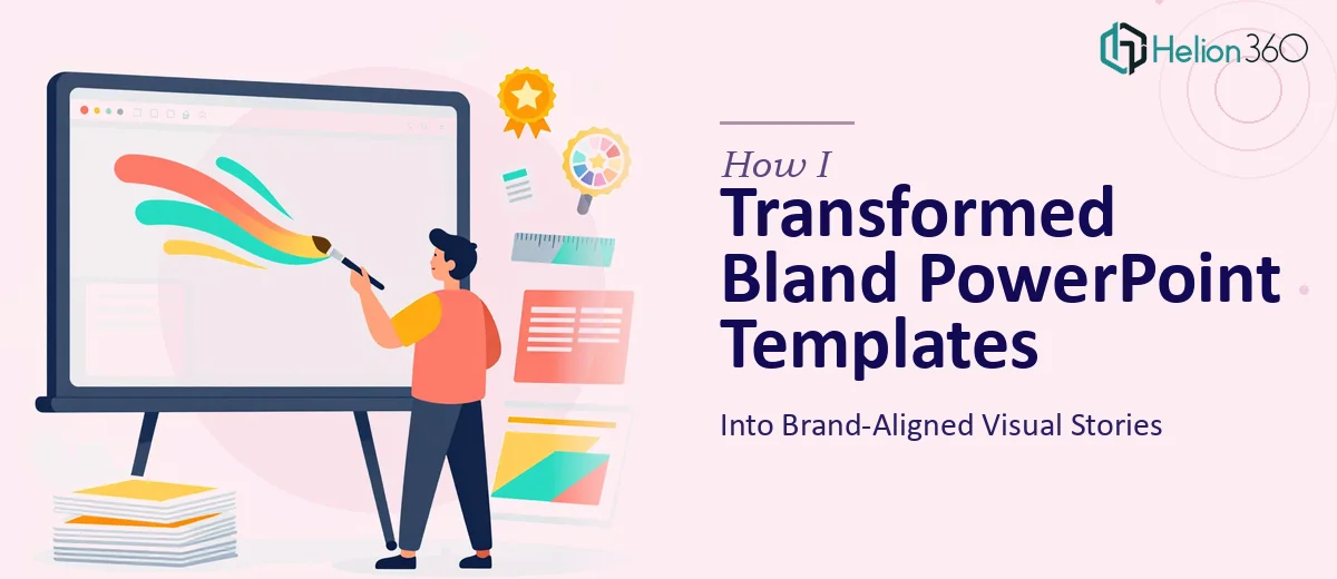 How I Transformed Bland PowerPoint Templates Into Brand-Aligned Visual Stories