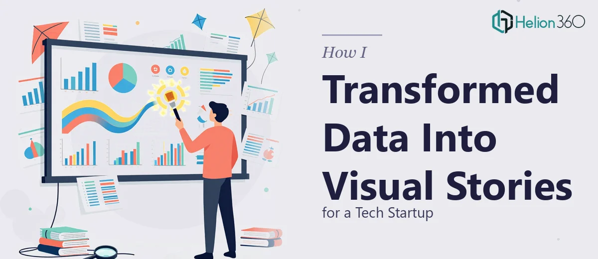 How I Transformed Data-Heavy Presentations Into Compelling Visual Stories for a Tech Startup