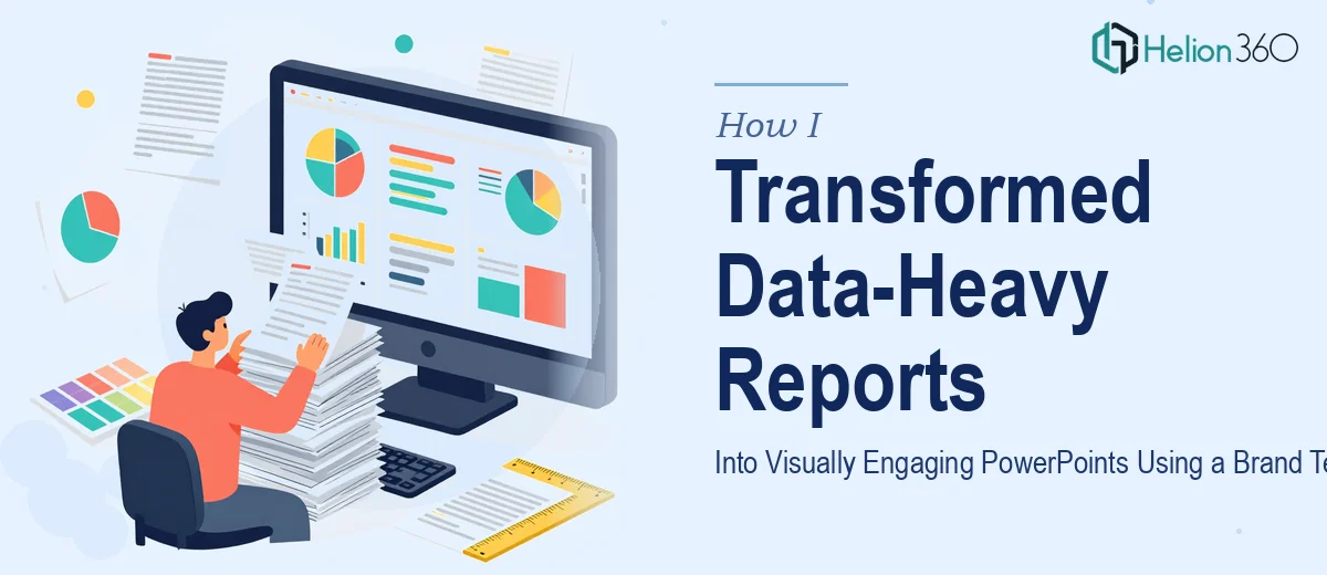 How I Transformed Data-Heavy Reports Into Visually Engaging PowerPoint Presentations Using an Existing Brand Template
