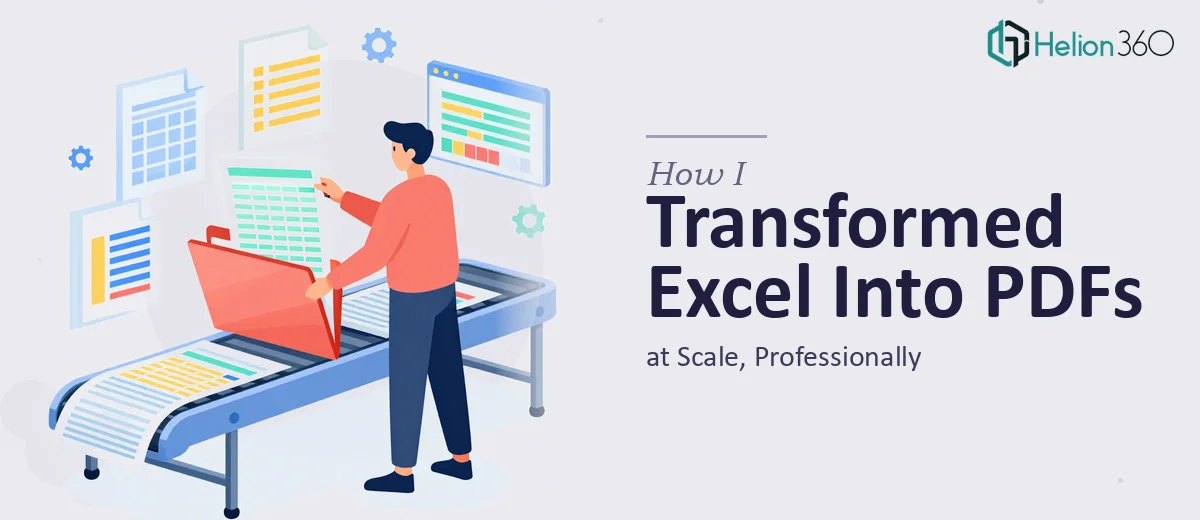 How I Transformed Excel Spreadsheets Into Professional PDF Files at Scale