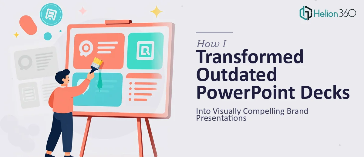 How I Transformed Outdated PowerPoint Decks Into Visually Compelling Brand Presentations