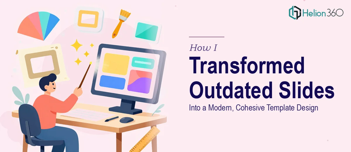 How I Transformed Outdated PowerPoint Slides Into a Modern, Cohesive Template Design