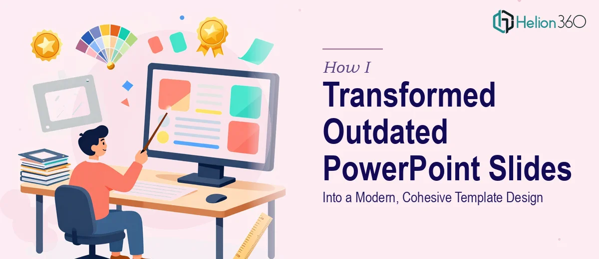 How I Transformed Outdated PowerPoint Slides Into a Modern, Cohesive Template Design